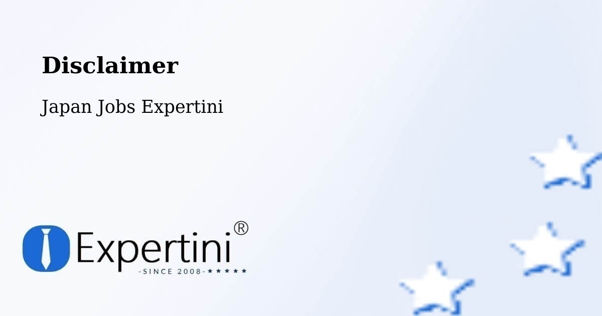 Disclaimer – Seto Shi - Japan Jobs Expertini