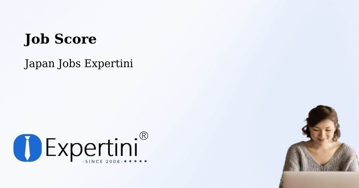 Job Score & Job Description Score Tool – Seto Shi - Japan Jobs Expertini