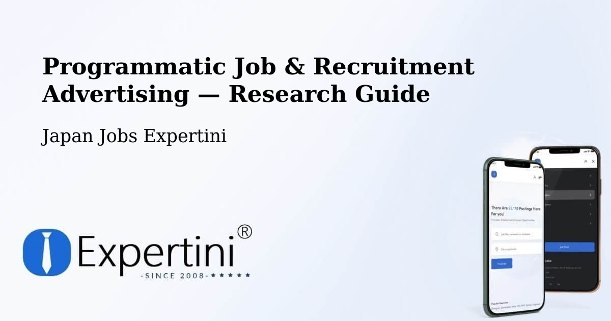 Programmatic Job & Recruitment Advertising — Research Guide – Seto Shi