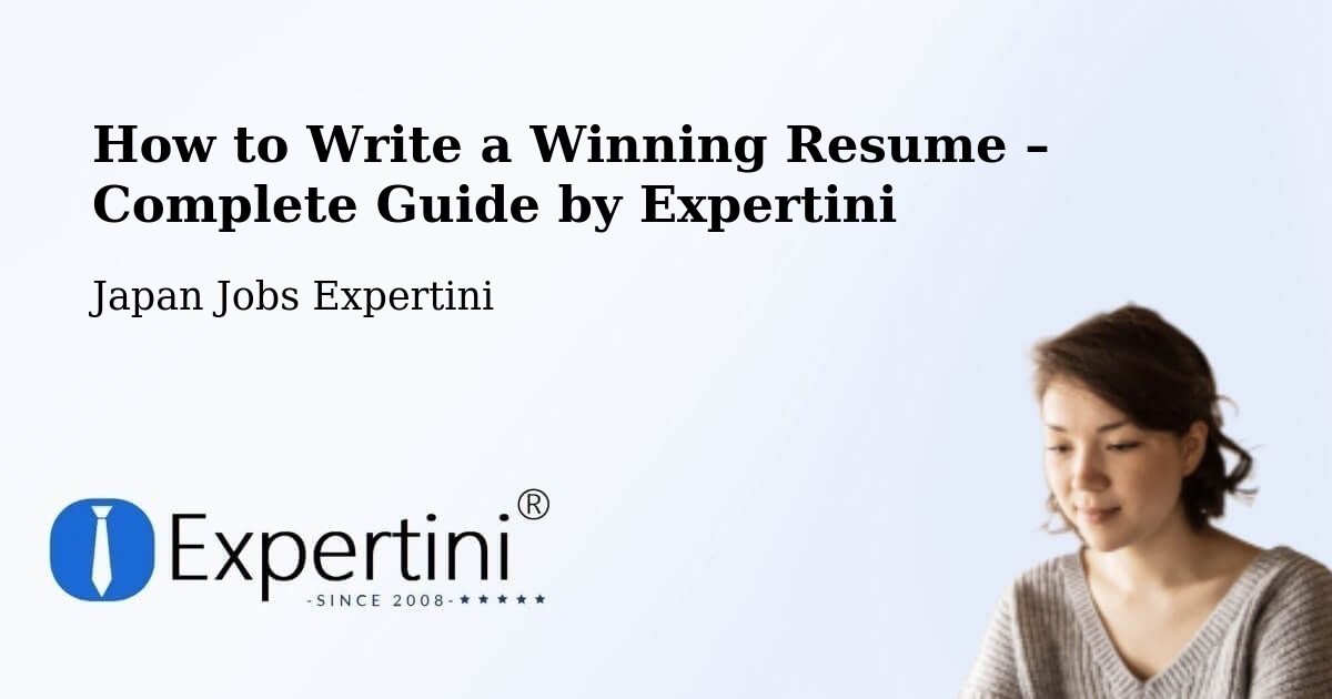 Resume Writing Guide for Job Seekers – Seto Shi - Seto Shi, Japan Jobs Expertini
