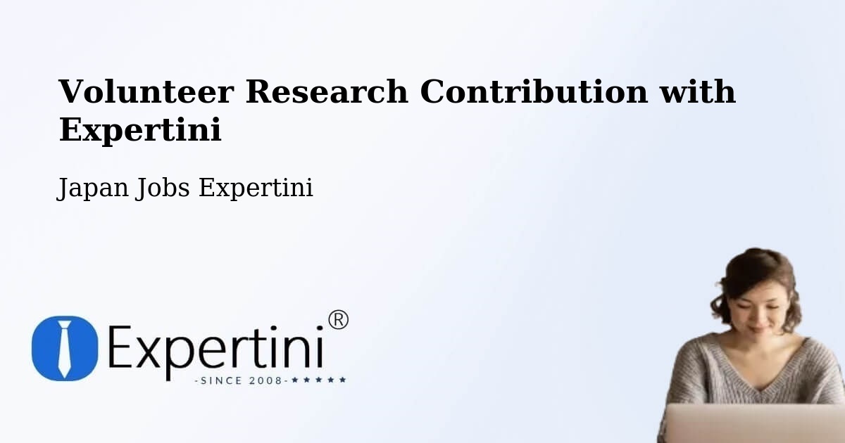 Volunteer Research Contribution Program – Seto Shi - Japan Jobs Expertini